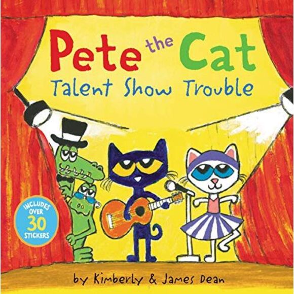 Pete the Cat: Talent Show Trouble: Includes Over 30 Stickers! -- James Dean - Picture 2 of 3
